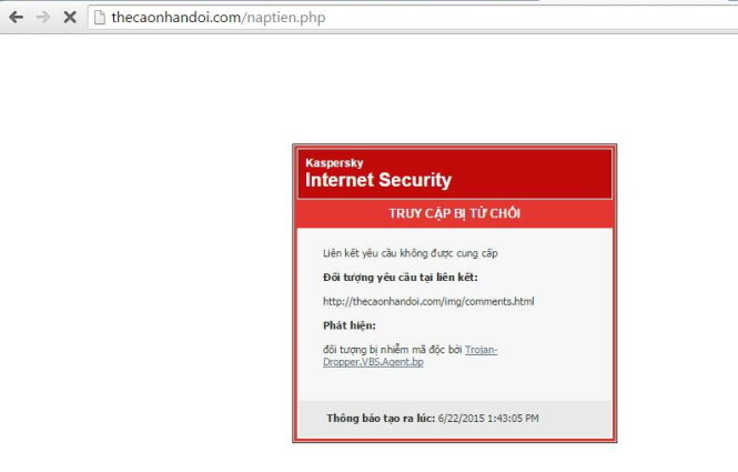 Cảnh báo của chương trình bảo mật Kaspersky Internet Security về mã độc trojan nhúng trong website thecaonhandoi.com, sẽ lây nhiễm cho người dùng nào truy cập vào đây - Ảnh chụp giao diện màn hình