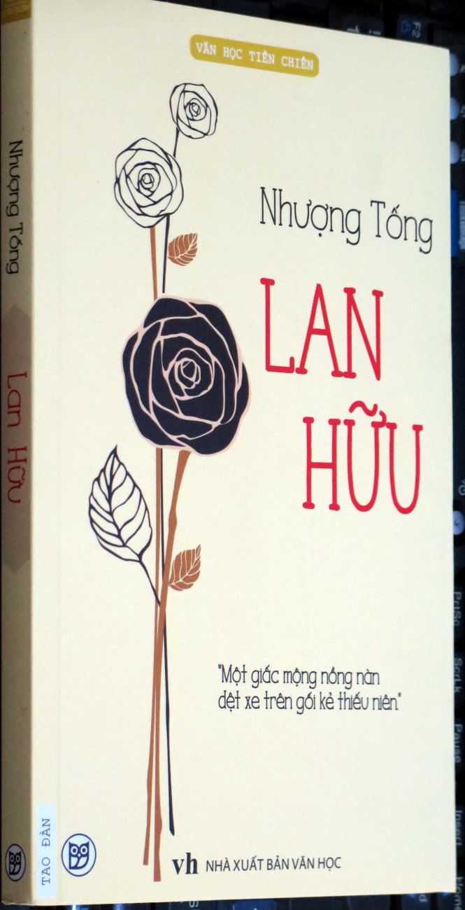 Lan Hữu của Nhượng Tống, bản in 2015 do Tao Đàn liên kết với NXB Văn Học ấn hành - Ảnh: L.Điền