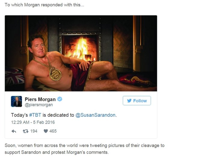 Piers Morgan cũng “không vừa” khi đăng ảnh kèm bình luận trêu tức nữ minh tinh liền sau đó: “Bức ảnh hôm nay dành tặng cho Susan Sarandon.” – Ảnh: Mashable