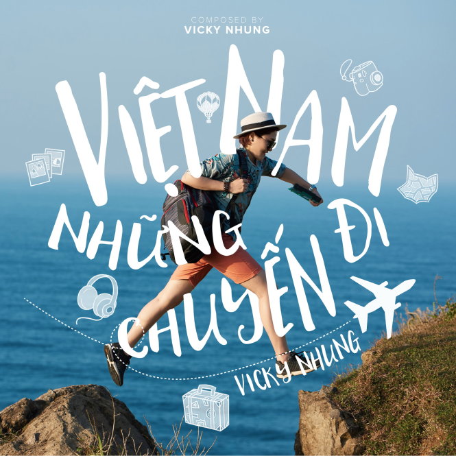 Việt Nam những chuyến đi của Vicky Nhung