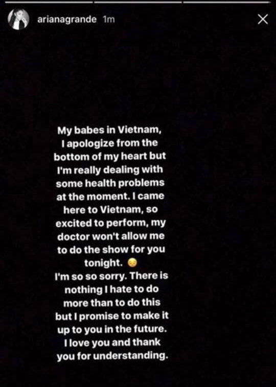 Ariana Grande thông tin về tình trạng sức khỏe của mình trên trang cá nhân và xin lỗi người hâm mộ. Dẫu vậy, cô đã gỡ bỏ thông báo này sau đó ít lâu.